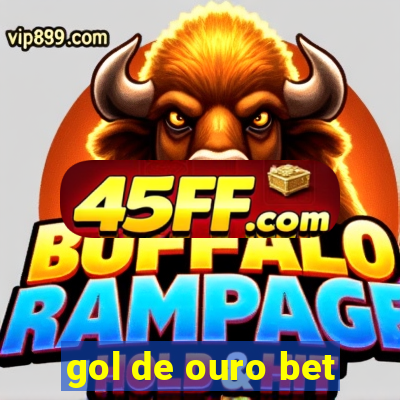 gol de ouro bet